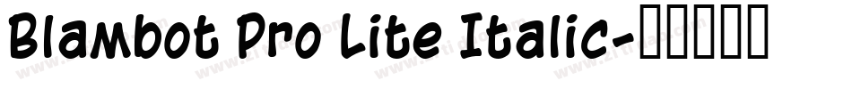 Blambot Pro Lite Italic字体转换